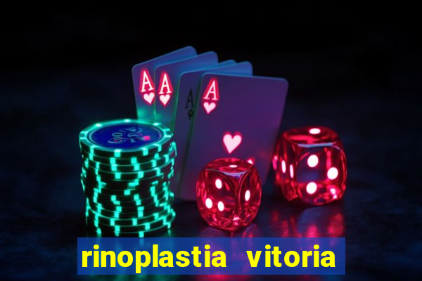 rinoplastia vitoria da conquista